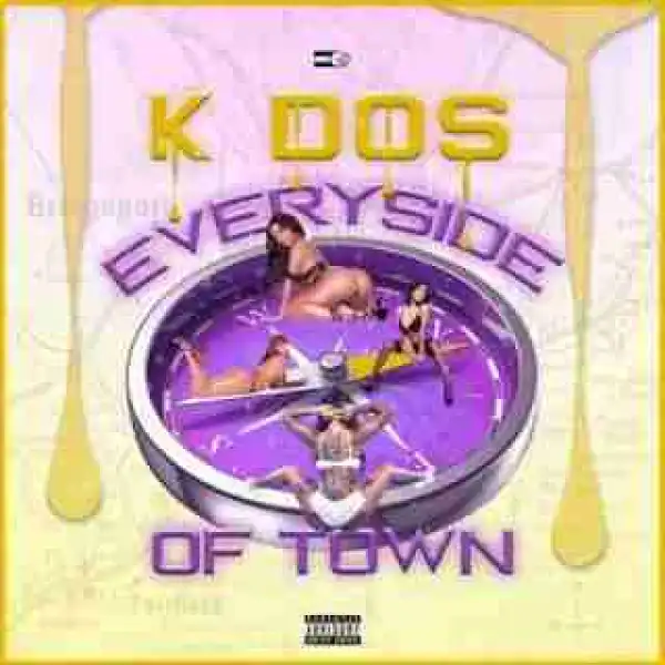 Instrumental: K Dos - Every Side of Town